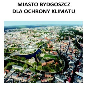 Broszura „Miasto Bydgoszcz dla ochrony klimatu”
